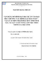 Luận văn Vận dụng mô hình dạy học dự án vào dạy học chương “các định luật bảo toàn” – vật lý 10 thpt nhằm phát huy tính tích cực, tự lực và kỹ năng làm việc theo nhóm của học sinh