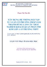 Luận văn Xây dựng hệ thống bài tập tự luận có phương pháp giải nhanh dùng làm câu trắc nghiệm khách quan phần phi kim lớp 11 ở trường THPT