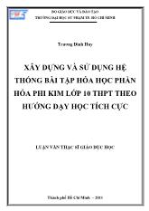 Luận văn Xây dựng và sử dụng hệ thống bài tập hóa học phần hóa phi kim lớp 10 THPT theo hướng dạy học tích cực