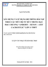 Luận văn Xây dựng và sử dụng hệ thống bài tập theo các mức độ tư duy trong dạy học chương “anđehit – xeton – axit cacboxylic” lớp 11 THPT
