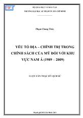 Luận văn Yếu tố địa – chính trị trong chính sách của mỹ đối với khu vực Nam Á (1989 – 2009)
