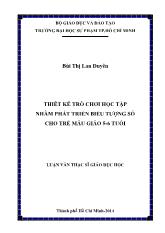 Thiết kế trò chơi học tập nhằm phát triển biểu tượng số cho trẻ mẫu giáo 5 - 6 tuổi