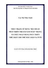 Thực trạng sử dụng “bộ chuẩn phát triển trẻ em năm tuổi” trong tổ chức hoạt động phát triển thể chất cho trẻ mẫu giáo 5 - 6 tuổi