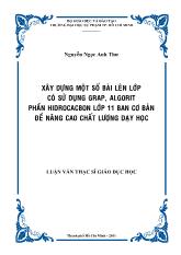 Xây dựng một số bài lên lớp có sử dụng grap, algorit phần Hidrocacbon lớp 11 ban cơ bản để nâng cao chất lượng dạy học