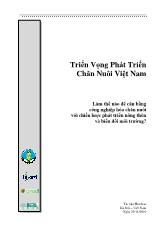 Chuyên đề Triển vọng phát triển chăn nuôi Việt Nam: Làm thế nào để cân bằng công nghiệp hóa chăn nuôi với chiến lược phát triển nông thôn và biến đổi môi trường?