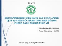 Điều dưỡng bệnh viện nâng cao chất lượng dịch vụ chăm sóc bằng thực hiện đổi mới phong cách thái độ phục vụ