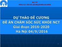 Dự thảo đề cương Đề án chăm sóc sức khỏe người cao tuổi giai đoạn 2016-2020