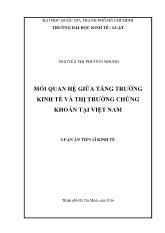 Luận án Mối quan hệ giữa tăng trưởng kinh tế và thị trường chứng khoán tại Việt Nam