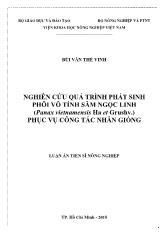 Luận án Nghiên cứu quá trình phát sinh phôi vô tính sâm Ngọc Linh (Panax vietnamensis Ha et Grushv.) phục vụ công tác nhân giống