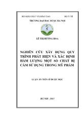 Luận án Nghiên cứu xây dựng quy trình phát hiện và xác định hàm lượng một số chất bị cấm sử dụng trong mỹ phẩm