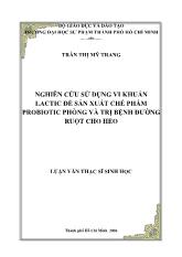 Luận văn Nghiên cứu sử dụng vi khuẩn lactic để sản xuất chế phẩm probiotic phòng và trị bệnh đường ruột cho heo
