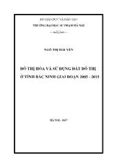 Đô thị hóa và sử dụng đất đô thị ở tỉnh bắc ninh giai đoạn 2005 - 2015