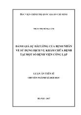 Luận án Đánh giá sự hài lòng của bệnh nhân về sử dụng dịch vụ khám chữa bệnh tại một số bệnh viện công lập