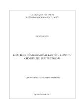 Luận án Kiểm định công khai đảm bảo tính riêng tư cho dữ liệu lưu trữ ngoài