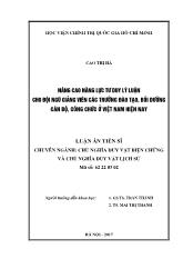 Luận án Nâng cao năng lực tư duy lý luận cho đội ngũ giảng viên các trường đào tạo, bồi dưỡng cán bộ, công chức ở Việt Nam hiện nay