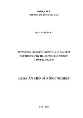 Luận án Tuyển chọn giống lúa ngắn ngày và xác định các biện pháp kỹ thuật canh tác phù hợp ở tỉnh Quảng Bình
