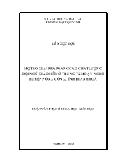 Luận văn Một số giải pháp nâng cao chất lượng đội ngũ giáo viên ở trung tâm dạy nghề huyện Nông Cống, tỉnh Thanh Hoá